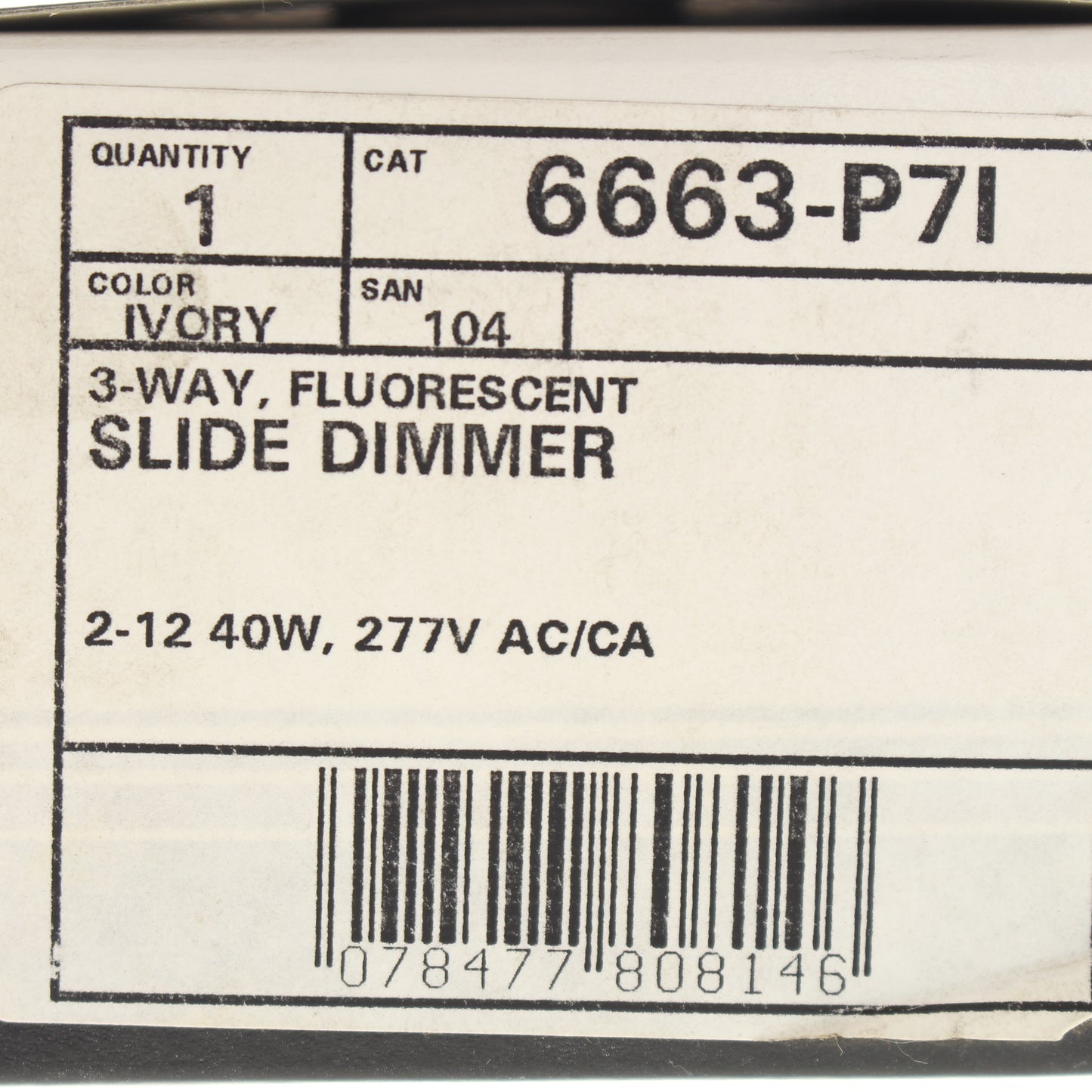 Leviton Ivory Decora Slide Dimmer Fluorescent 2-12 Bulbs 3Way 480W 277V 6661-P7I